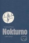 Kniha: Nokturno (výbor z prózy) (Gottfried Benn). Herrmann & synové, 2005 Kniha: Nokturno (výbor z prózy) (Gottfried Benn). Herrmann & synové, 2005