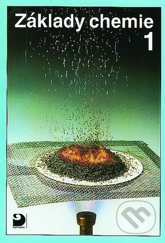Kniha: Základy chemie 1 (Pavel Beneš). Fortuna, 2021 Kniha: Základy chemie 1 (Pavel Beneš). Fortuna, 2021