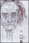 Kniha: Texty III. (Antonin Artaud). Herrmann & synové, 2003 Kniha: Texty III. (Antonin Artaud). Herrmann & synové, 2003