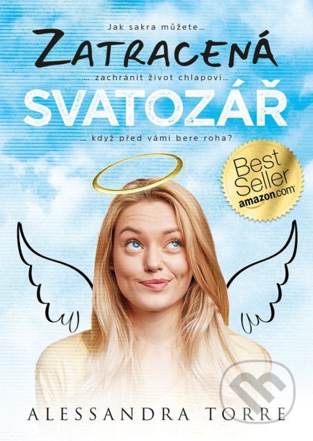 Kniha: Zatracená svatozář (Alessandra Torre). Mystery Press, 2021 Kniha: Zatracená svatozář (Alessandra Torre). Mystery Press, 2021