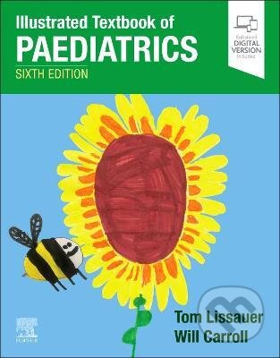 Kniha: Illustrated Textbook of Paediatrics (Tom Lissauer a Will Carroll). Elsevier Science, 2021 Kniha: Illustrated Textbook of Paediatrics (Tom Lissauer a Will Carroll). Elsevier Science, 2021