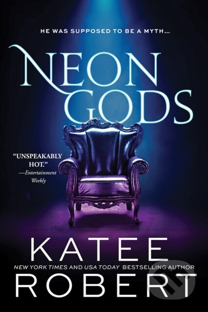 E-kniha: Neon Gods (Katee Robert). Sourcebooks, 2021 E-kniha: Neon Gods (Katee Robert). Sourcebooks, 2021