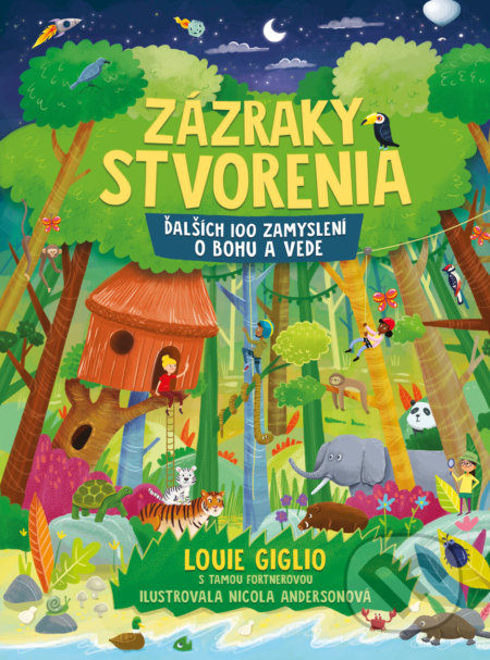 Kniha: Zázraky stvorenia (Louie Giglio a Tama Fortner). Kumran, 2022 Kniha: Zázraky stvorenia (Louie Giglio a Tama Fortner). Kumran, 2022