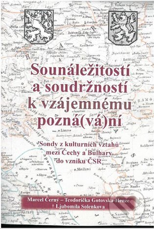 Audiokniha: Sounáležitostí a soudržností k vzájemnému pozná(vá)ní (Ljubomila Solenkova, Marcel Černý a Teodorička Gotovska-Henze). Slovanský ústav, 2021 Audiokniha: Sounáležitostí a soudržností k vzájemnému pozná(vá)ní (Ljubomila Solenkova, Marcel Černý a Teodorička Gotovska-Henze). Slovanský ústav, 2021