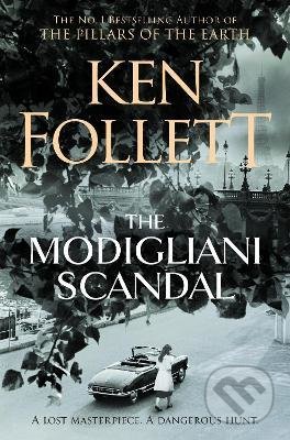 Kniha: The Modigliani Scandal (Ken Follett). Pan Macmillan, 2019 Kniha: The Modigliani Scandal (Ken Follett). Pan Macmillan, 2019