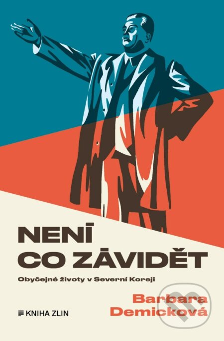 E-kniha: Není co závidět (Barbara Demick). Kniha Zlín, 2021 E-kniha: Není co závidět (Barbara Demick). Kniha Zlín, 2021