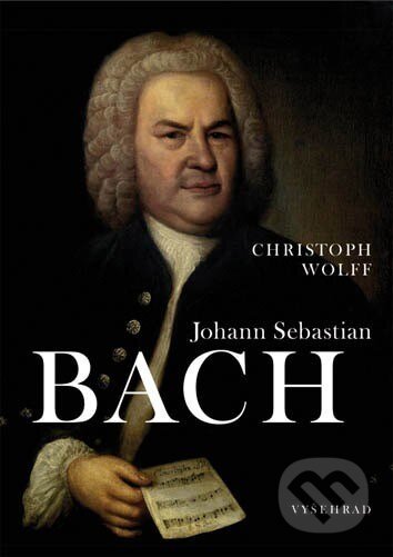 Johann Sebastian Bach - Christoph Wolff, Vyšehrad, 2021
