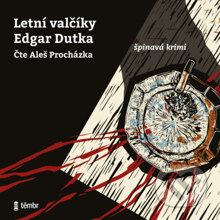 Audiokniha: Letní valčíky (Edgar Dutka). Témbr, 2021 Audiokniha: Letní valčíky (Edgar Dutka). Témbr, 2021