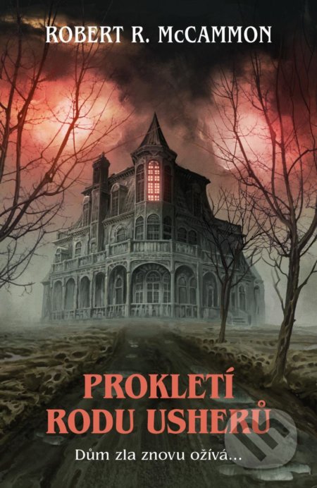 Kniha: Prokletí rodu Usherů (Robert McCammon). Fobos, 2021 Kniha: Prokletí rodu Usherů (Robert McCammon). Fobos, 2021