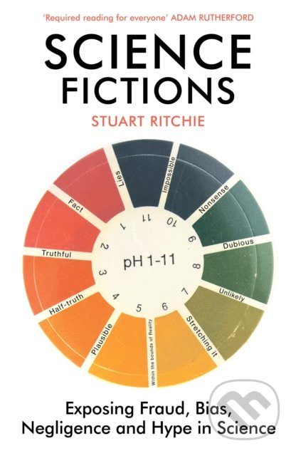 Kniha: Science Fictions (Stuart Ritchie). Vintage, 2021 Kniha: Science Fictions (Stuart Ritchie). Vintage, 2021