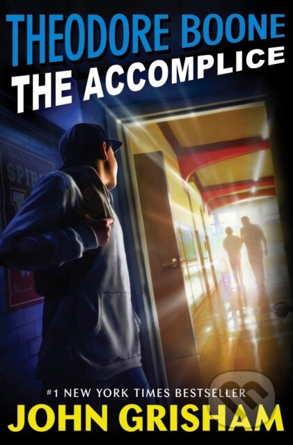 E-kniha: Theodore Boone: The Accomplice (John Grisham). Penguin Books, 2019 E-kniha: Theodore Boone: The Accomplice (John Grisham). Penguin Books, 2019