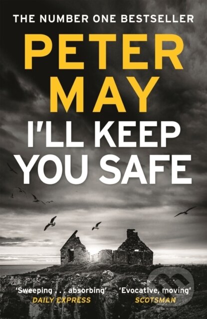 E-kniha: I'll Keep You Safe (Peter May). Quercus, 2018 E-kniha: I'll Keep You Safe (Peter May). Quercus, 2018