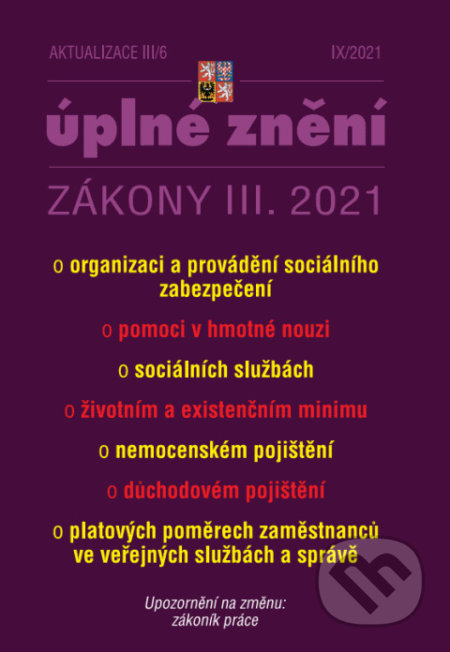 Aktualizace III/6 - nemocenské pojištění (Poradce s.r.o.). Poradce s.r.o., 2021 Aktualizace III/6 - nemocenské pojištění (Poradce s.r.o.). Poradce s.r.o., 2021