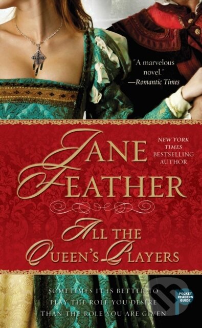 E-kniha: All the Queen's Players (Jane Feather). Pocket Books, 2010 E-kniha: All the Queen's Players (Jane Feather). Pocket Books, 2010