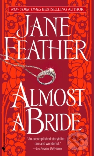 E-kniha: Almost a Bride (Jane Feather). Random House, 2005 E-kniha: Almost a Bride (Jane Feather). Random House, 2005
