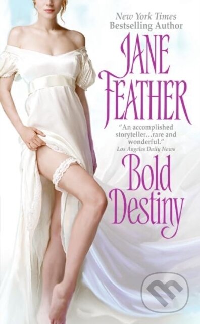 E-kniha: Bold Destiny (Jane Feather). HarperCollins, 2009 E-kniha: Bold Destiny (Jane Feather). HarperCollins, 2009