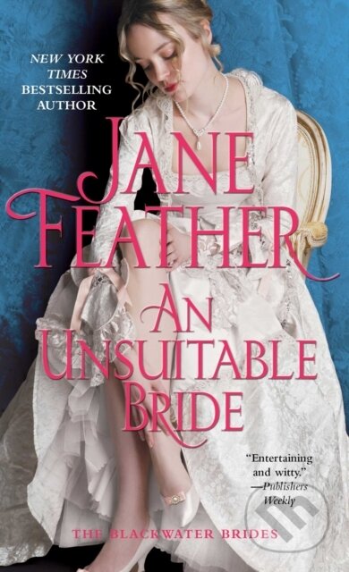 E-kniha: An Unsuitable Bride (Jane Feather). Pocket Books, 2012 E-kniha: An Unsuitable Bride (Jane Feather). Pocket Books, 2012