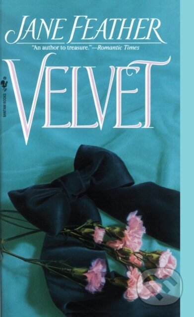 E-kniha: Velvet (Jane Feather). Random House, 2010 E-kniha: Velvet (Jane Feather). Random House, 2010