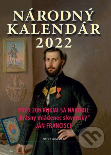 Kniha: Národný kalendár 2022 (Štefan Haviar). Matica slovenská, 2021 Kniha: Národný kalendár 2022 (Štefan Haviar). Matica slovenská, 2021