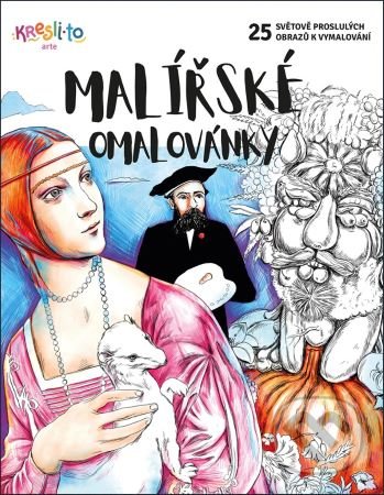 Kniha: Malířské omalovánky (Kresli.to). Kresli.to, 2021 Kniha: Malířské omalovánky (Kresli.to). Kresli.to, 2021
