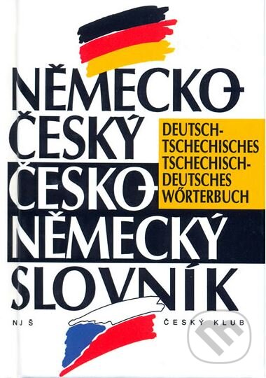 Kniha: Německo-český, česko-německý slovník (Český klub). Český klub, 2002 Kniha: Německo-český, česko-německý slovník (Český klub). Český klub, 2002