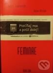 Kniha: Feminae (Dušan Křístek a Sotiris Trapezanlidis). Alma Libre, 2003 Kniha: Feminae (Dušan Křístek a Sotiris Trapezanlidis). Alma Libre, 2003