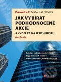 Kniha: Průvodce Financial Times: Jak vybírat podhodnocené akcie (Glen Arnold). BIZBOOKS, 2011 Kniha: Průvodce Financial Times: Jak vybírat podhodnocené akcie (Glen Arnold). BIZBOOKS, 2011