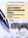 Kniha: Průvodce Financial Times: Jak vybírat nejvýkonnější akcie (Leo Gough a Richard Koch). BIZBOOKS, 2011 Kniha: Průvodce Financial Times: Jak vybírat nejvýkonnější akcie (Leo Gough a Richard Koch). BIZBOOKS, 2011