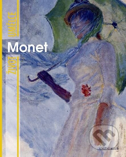 Kniha: Monet (Fiorella Nicosia). Knižní klub, 2010 Kniha: Monet (Fiorella Nicosia). Knižní klub, 2010