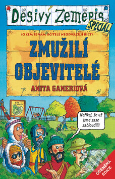Zmužilí objevitelé - Anita Ganierová, Egmont ČR, 2005
