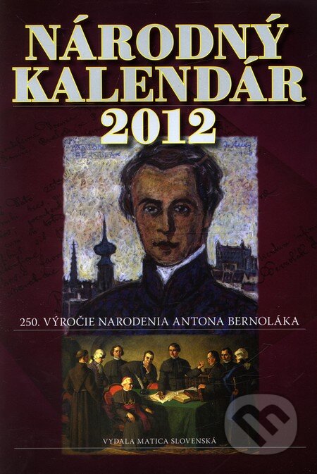 Kniha: Národný kalendár 2012 (Štefan Haviar). Matica slovenská, 2011 Kniha: Národný kalendár 2012 (Štefan Haviar). Matica slovenská, 2011