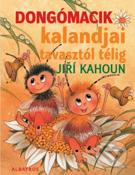 Kniha: Dongómacik kalandjai tavasztól télig (Jiří Kahoun). Albatros CZ, 2009 Kniha: Dongómacik kalandjai tavasztól télig (Jiří Kahoun). Albatros CZ, 2009
