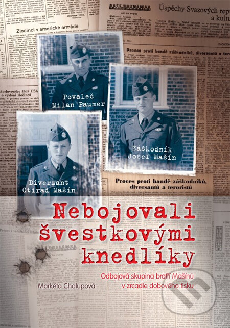 Kniha: Nebojovali švestkovými knedlíky (Markéta Chalupová). CPRESS Kniha: Nebojovali švestkovými knedlíky (Markéta Chalupová). CPRESS