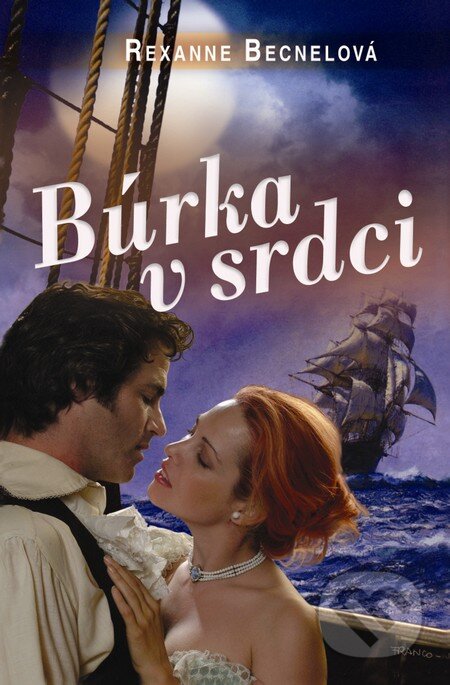 Kniha: Búrka v srdci (Rexanne Becnel). Slovenský spisovateľ, 2011 Kniha: Búrka v srdci (Rexanne Becnel). Slovenský spisovateľ, 2011