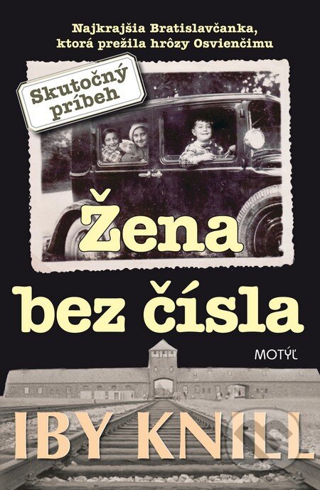 Kniha: Žena bez čísla (Iby Knill), 2011 Kniha: Žena bez čísla (Iby Knill), 2011