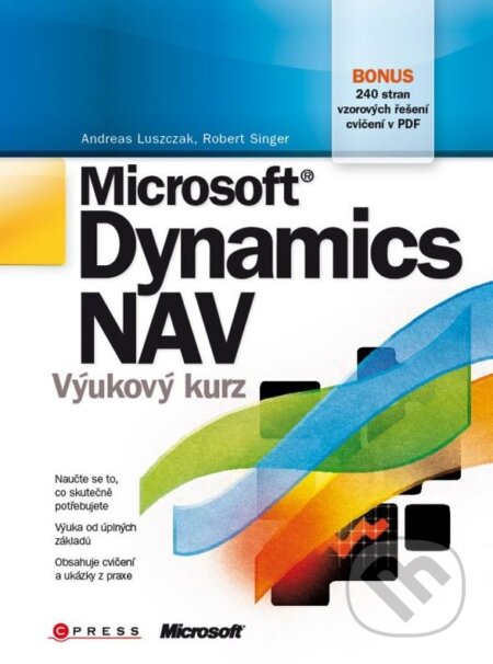 Microsoft Dynamics NAV - Robert Singer, Andreas Luszczak, Computer Press, 2011