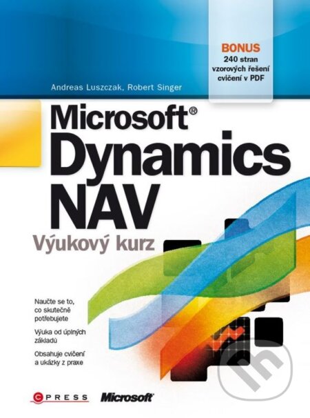 Kniha: Microsoft Dynamics NAV (Robert Singer a Andreas Luszczak). Computer Press, 2011 Kniha: Microsoft Dynamics NAV (Robert Singer a Andreas Luszczak). Computer Press, 2011