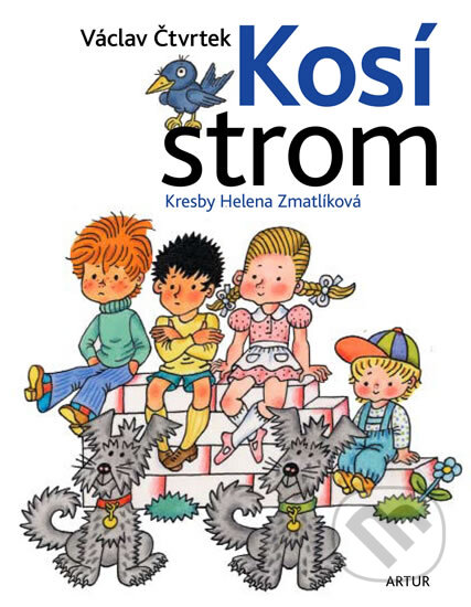 Kniha: Kosí strom (Václav Čtvrtek). Artur, 2009 Kniha: Kosí strom (Václav Čtvrtek). Artur, 2009
