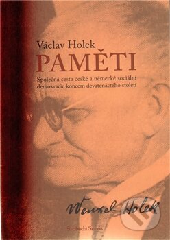 Kniha: Paměti (Václav Holek). Svoboda Servis, 2011 Kniha: Paměti (Václav Holek). Svoboda Servis, 2011