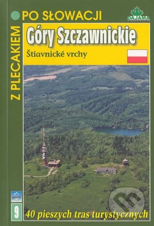 Kniha: Góry Szczawnicke (Daniel Kollár a Ján Lacika). DAJAMA, 2005 Kniha: Góry Szczawnicke (Daniel Kollár a Ján Lacika). DAJAMA, 2005