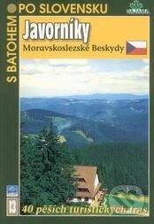 Kniha: Javorníky, Moravskoslezské Beskydy (DAJAMA). DAJAMA, 2006 Kniha: Javorníky, Moravskoslezské Beskydy (DAJAMA). DAJAMA, 2006