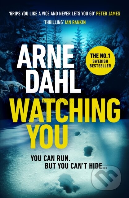 E-kniha: Watching You (Arne Dahl). Random House, 2017 E-kniha: Watching You (Arne Dahl). Random House, 2017