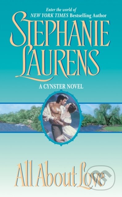 E-kniha: All About Love (Stephanie Laurens). HarperCollins, 2009 E-kniha: All About Love (Stephanie Laurens). HarperCollins, 2009