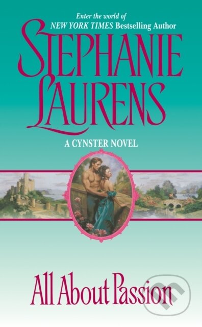 E-kniha: All About Passion (Stephanie Laurens). HarperCollins, 2009 E-kniha: All About Passion (Stephanie Laurens). HarperCollins, 2009