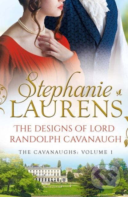 E-kniha: The Designs Of Lord Randolph Cavanaugh (Stephanie Laurens). HarperCollins, 2018 E-kniha: The Designs Of Lord Randolph Cavanaugh (Stephanie Laurens). HarperCollins, 2018