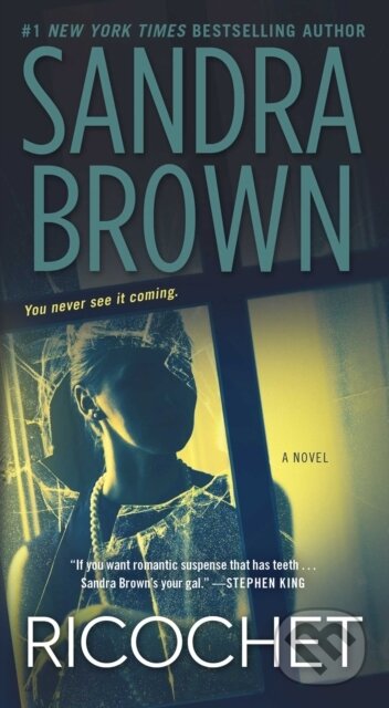 E-kniha: Ricochet (Sandra Brown). Simon & Schuster, 2006 E-kniha: Ricochet (Sandra Brown). Simon & Schuster, 2006