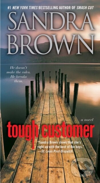 E-kniha: Tough Customer (Sandra Brown). Simon & Schuster, 2010 E-kniha: Tough Customer (Sandra Brown). Simon & Schuster, 2010