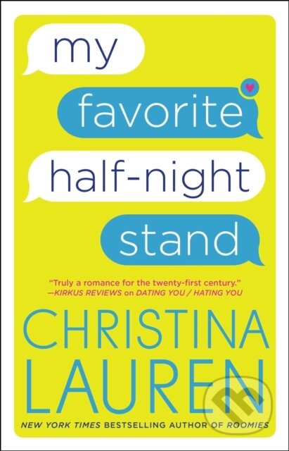 E-kniha: My Favorite Half-Night Stand (Christina Lauren). Gallery Books, 2018 E-kniha: My Favorite Half-Night Stand (Christina Lauren). Gallery Books, 2018