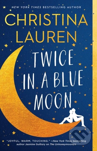 E-kniha: Twice in a Blue Moon (Christina Lauren). Gallery Books, 2019 E-kniha: Twice in a Blue Moon (Christina Lauren). Gallery Books, 2019