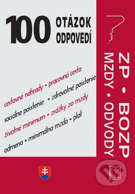 E-kniha: 100 otázok a odpovedí – BOZP a Zákonník práce (Poradca s.r.o.). Poradca s.r.o. E-kniha: 100 otázok a odpovedí – BOZP a Zákonník práce (Poradca s.r.o.). Poradca s.r.o.